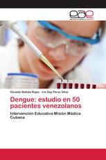 Dengue: estudio en 50 pacientes venezolanos