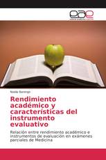 Rendimiento académico y características del instrumento evaluativo