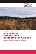 Movimiento campesino y autonomía en Chiapas