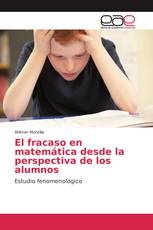 El fracaso en matemática desde la perspectiva de los alumnos