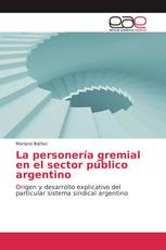 La personería gremial en el sector público argentino