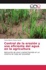 Control de la erosión y uso eficiente del agua en la agricultura