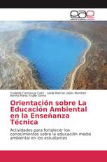 Orientación sobre La Educación Ambiental en la Enseñanza Técnica