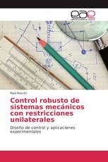 Control robusto de sistemas mecánicos con restricciones unilaterales