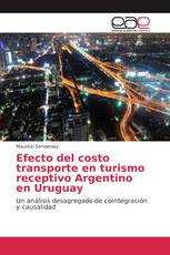 Efecto del costo transporte en turismo receptivo Argentino en Uruguay