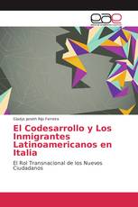 El Codesarrollo y Los Inmigrantes Latinoamericanos en Italia