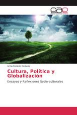 Cultura, Política y Globalización