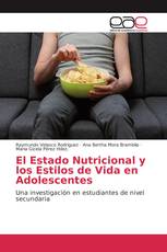 El Estado Nutricional y los Estilos de Vida en Adolescentes