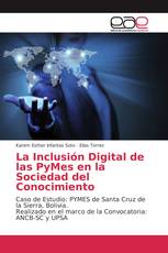 La Inclusión Digital de las PyMes en la Sociedad del Conocimiento