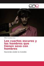 Los cuartos oscuros y los hombres que tienen sexo con hombres