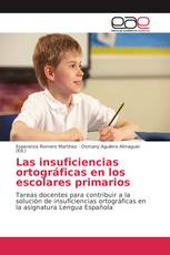 Las insuficiencias ortográficas en los escolares primarios