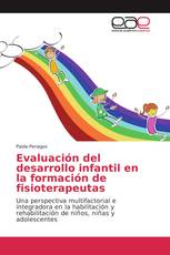 Evaluación del desarrollo infantil en la formación de fisioterapeutas