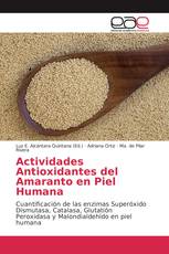 Actividades Antioxidantes del Amaranto en Piel Humana