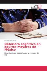 Deterioro cognitivo en adultos mayores de México