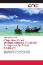 Organizaciones Internacionales y Gestión Integrada de Áreas Litorales