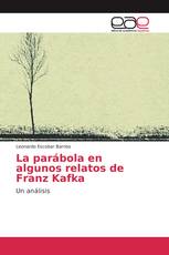 La parábola en algunos relatos de Franz Kafka