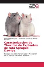 Caracterización de Tirocitos de Explantes de rata Sprague – Dawley