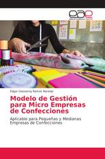 Modelo de Gestión para Micro Empresas de Confecciones