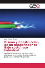 Diseño y Construcción de un Rangefinder de Bajo costo: uso Industrial