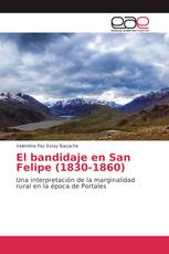 El bandidaje en San Felipe (1830-1860)