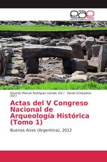 Actas del V Congreso Nacional de Arqueología Histórica (Tomo 1)