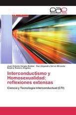 Interconductismo y Homosexualidad: reflexiones extensas