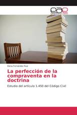 La perfección de la compraventa en la doctrina