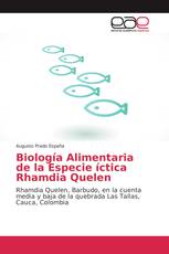 Biología Alimentaria de la Especie íctica Rhamdia Quelen