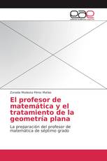 El profesor de matemática y el tratamiento de la geometría plana