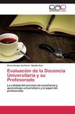 Evaluación de la Docencia Universitaria y su Profesorado