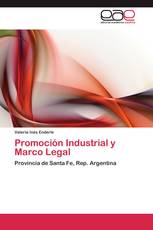Promoción Industrial y Marco Legal