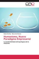 Humanismo, Nuevo Paradigma Empresarial