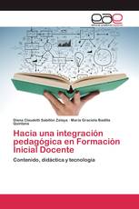 Hacia una integración pedagógica en Formación Inicial Docente