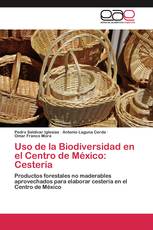 Uso de la Biodiversidad en el Centro de México: Cestería