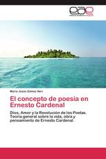 El concepto de poesía en Ernesto Cardenal