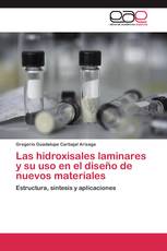 Las hidroxisales laminares y su uso en el diseño de nuevos materiales