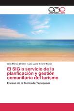 El SIG a servicio de la planficación y gestión comunitaria del turismo