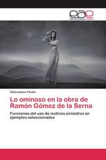 Lo ominoso en la obra de Ramón Gómez de la Serna