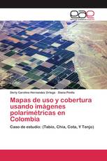 Mapas de uso y cobertura usando imágenes polarimétricas en Colombia