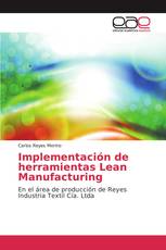 Implementación de herramientas Lean Manufacturing