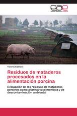 Residuos de mataderos procesados en la alimentación porcina