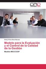 Modelo para la Evaluación y el Control de la Calidad de la Gestión