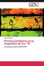 Prensa partidaria en la Argentina de los ’70