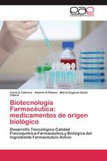 Biotecnología Farmacéutica: medicamentos de origen biológico