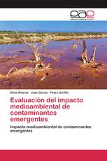 Evaluación del impacto medioambiental de contaminantes emergentes