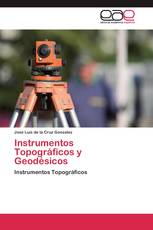 Instrumentos Topográficos y Geodésicos