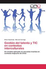 Gestión del talento y TIC en contextos interculturales