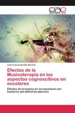 Efectos de la Musicoterapia en los aspectos cognoscitivos en escolares