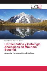 Hermenéutica y Ontología Analógicas en Mauricio Beuchot