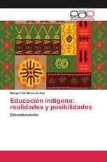 Educación indígena: realidades y posibilidades